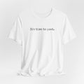 It's Time to Poet - Unisex Short Sleeve Tee