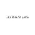 It's Time to Poet - Kiss-Cut Sticker